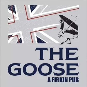 The Goose- A Firkin Pub The Goose: A Firkin Pub